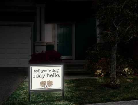 Tell Your Dog Yardsy Sign