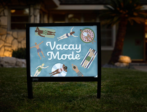 Vacay Mode Yardsy Sign - Hero