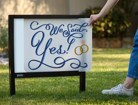 We Said Yes Yardsy Sign - Interchangeable