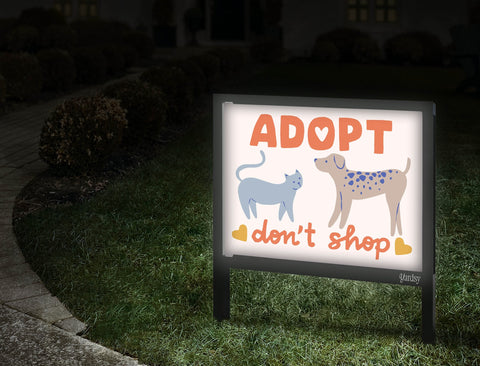 Adopt Dont Shop Yardsy Sign Walkway