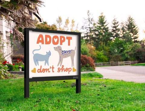 Adopt Dont Shop Yardsy Sign Yard