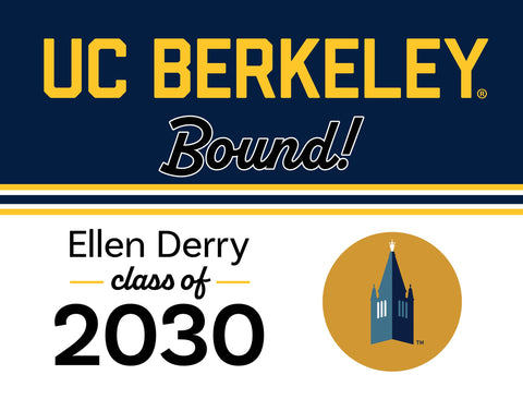 Berkeley College Bound Custom Yardsy Sign yard sign