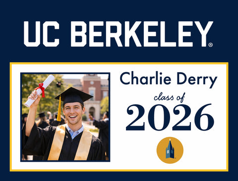 Berkeley Graduate Custom Yardsy Sign yard sign