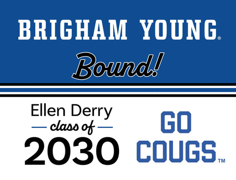 Byu College Bound Custom Yardsy Sign yard sign
