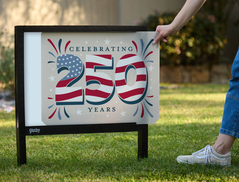 Celebrating 250 Years Yardsy Sign yard sign