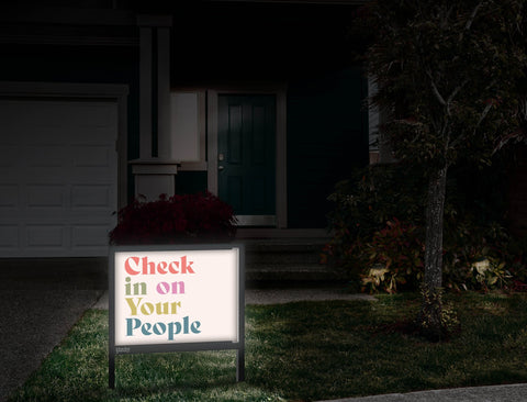 Check In On Your People Yardsy Sign Front Door