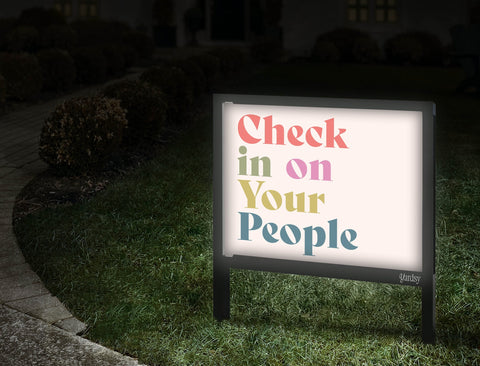 Check In On Your People Yardsy Sign Walkway