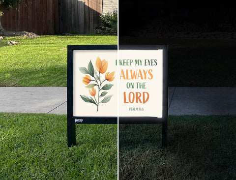Eyes On the Lord Yardsy Sign - Day Night