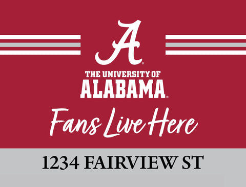 Fans Live Here Alabama Custom Yardsy Sign yard sign
