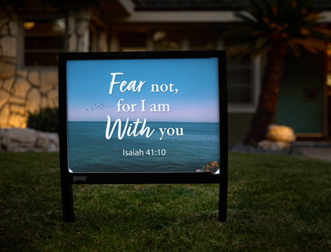 Fear Not For I Am With You Yardsy Sign - Hero