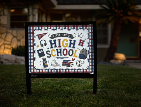 First Day Of High School Yardsy Sign yard sign