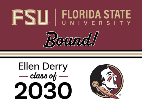 Florida State College Bound Custom Yardsy Sign yard sign