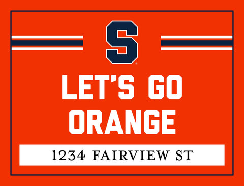 Syracuse Let's Go Orange Custom Yardsy Sign