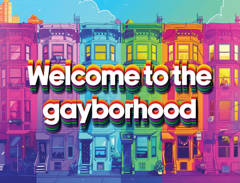 Welcome to the Neighborhood Pride Yardsy Sign