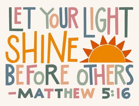 Let Your Light Shine Yardsy Sign