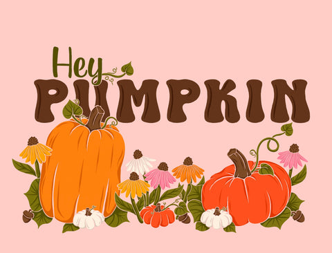 Hey Pumpkin Yardsy Sign