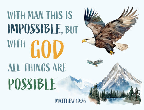 With God All Things Are Possible Yardsy Sign
