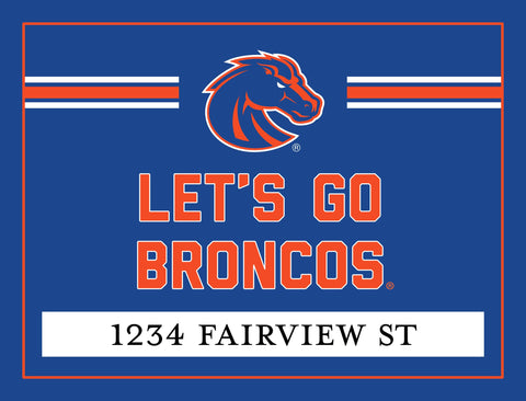 Boise State Let's Go Broncos Custom Yardsy Sign