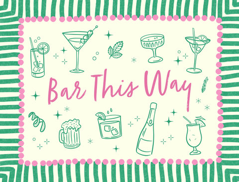 Bar This Way! Yardsy Sign