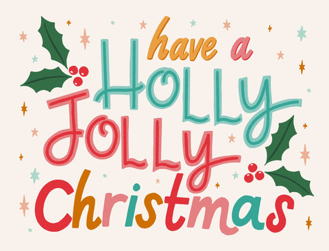 Have A Holly Jolly Christmas Yardsy Sign