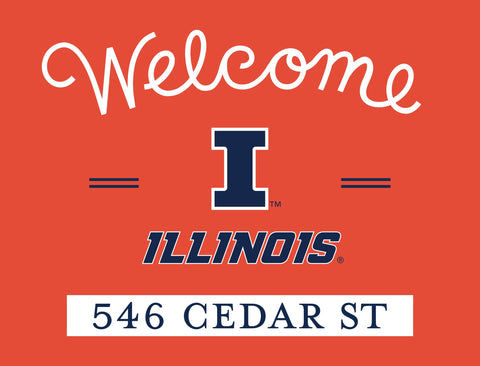 Welcome University Of Illinois Custom Yardsy Sign