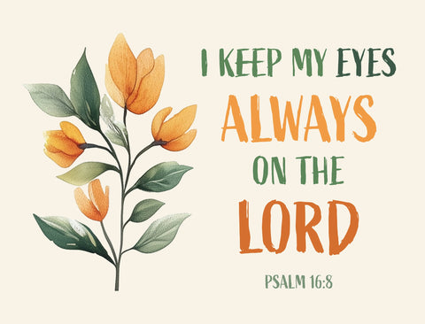Eyes On the Lord Yardsy Sign