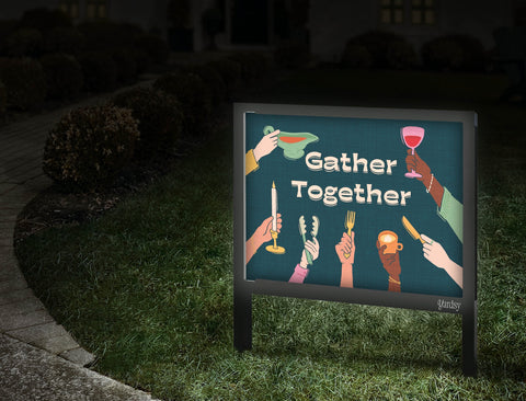 Gather Together Yard Sign Walkway