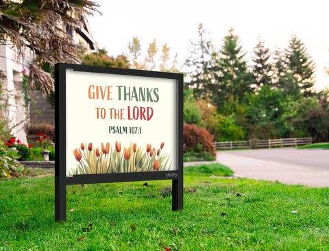 Give Thanks To The Lord Yardsy Sign Yard.Jpg