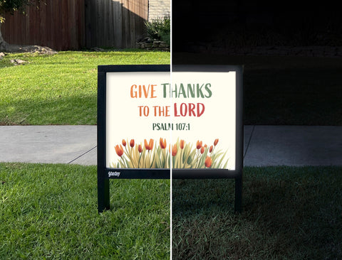 Give Thanks to the Lord Yardsy Sign - Day Night