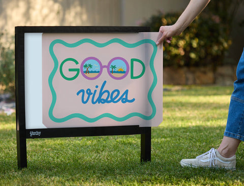 Good Vibes Yardsy Sign yard sign