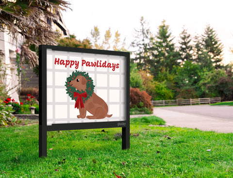 Happy Pawlidays Yardsy Sign Yard