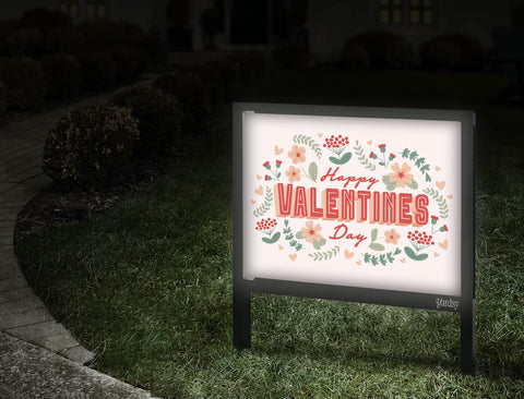 Happy Valentines Day Floral Yardsy Sign Walkway.Jpg