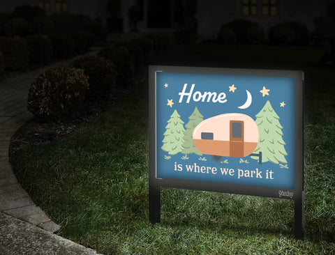 Home Is Where We Park It Yardsy Sign Walkway