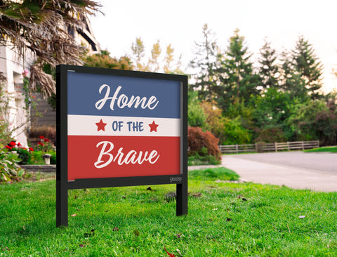 Home Of The Brave Yardsy Sign Yard
