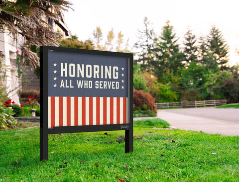 Honoring All Who Served Yardsy Sign Yard