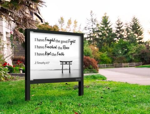 I Have Kept The Faith Yard