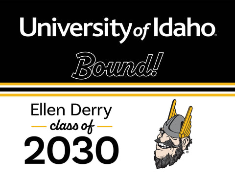 Idaho College Bound Custom Yardsy Sign yard sign