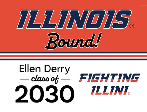 Illinois College Bound Custom Yardsy Sign yard sign