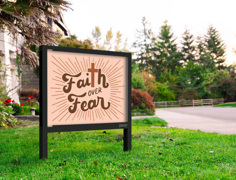 Faith Over Fear Yardsy Sign