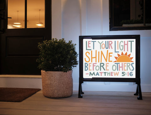 Let Your Light Shine Yardsy Sign