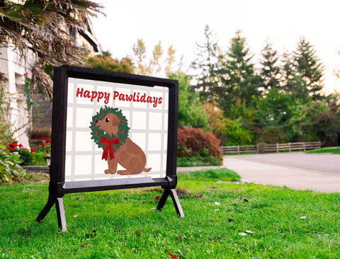 Happy Pawlidays Yardsy Sign