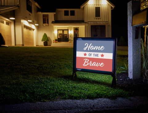 Home Of The Brave Yardsy Sign