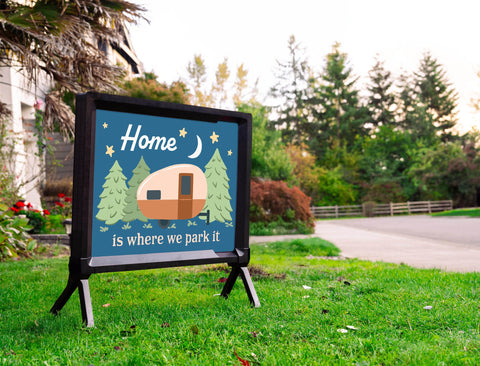 Home Is Where We Park It Yardsy Sign