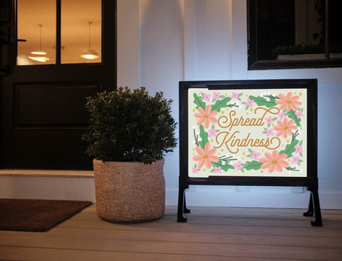 Spread Kindness Floral Yardsy Sign