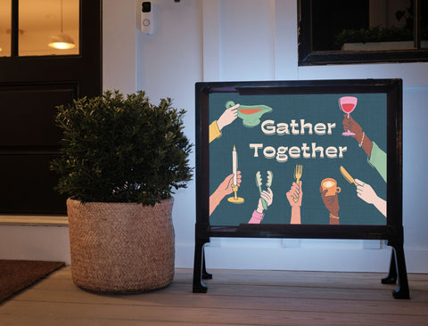 Gather Together Yardsy Sign