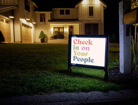 Check In On Your People Yardsy Sign