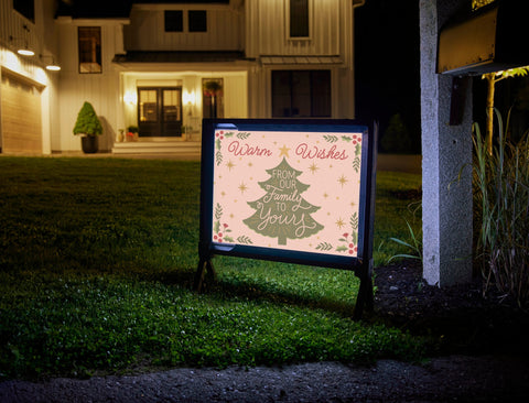Warm Wishes, From Our Family To Yours Yardsy Sign