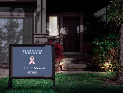 American Cancer Society Thriver Custom Yardsy Sign