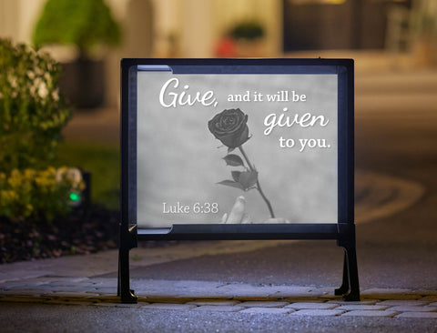 Give And It Will Be Given To You Yardsy Sign
