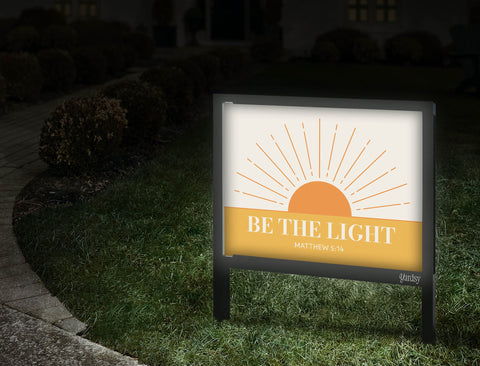 Be The Light Sun Yardsy Sign